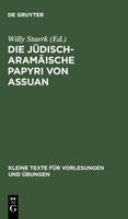 Die jüdisch-aramäische Papyri von Assuan