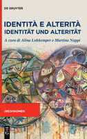 Identità e Alterità / Identität und Alterität
