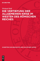 Die Vertiefung der allgemeinen Krise im Westen des römischen Reiches
