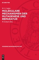 Molekulare Mechanismen der Mutagenese und Reparatur