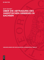 Über die Abtragung des varistischen Gebirges in Sachsen