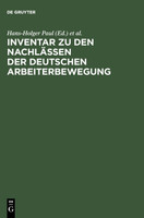 Inventar zu den Nachlässen der deutschen Arbeiterbewegung