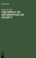 The Impact of Information on Society
