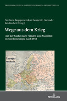 Wege aus dem Krieg