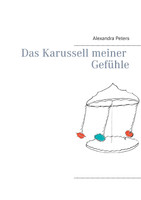 Das Karussell meiner Gefühle