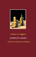 Aufrecht gehen