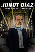 Junot D­az and the Decolonial Imagination