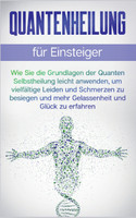 Quantenheilung für Einsteiger