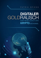 Digitaler Goldrausch