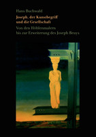 Joseph, der Kunstbegriff und die Gesellschaft