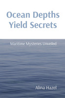 Ocean Depths Yield Secrets