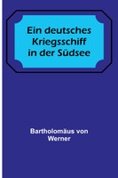 Ein deutsches Kriegsschiff in der Südsee