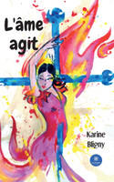 L'âme agit