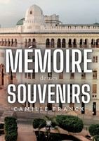 Mémoire de mes souvenirs