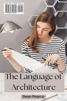 The Language of Architecture