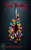 Fatal Wordplay