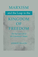Marxism and the Leap to the Kingdom of Freedom