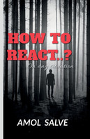 "HOW TO REACT..?