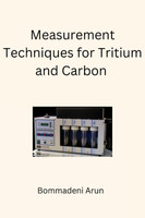 Measurement Techniques for Tritium and Carbon 14