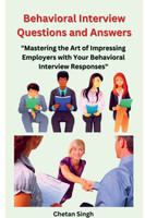 Behavioral Interview Questions and Answers