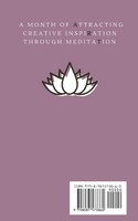 A Month of Attracting Creative Inspiration Through Meditation