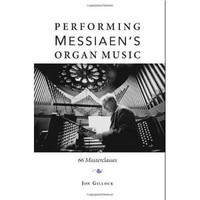 Performing Messiaen's Organ Music