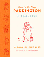 How to Be More Paddington