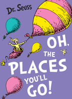 Oh, The Places You'll Go
