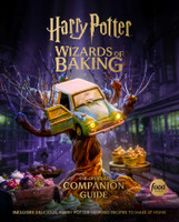 Harry Potter: Wizards of Baking: The Official Companion Guide