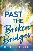 Past the Broken Bridges