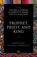 Prophet, Priest, And King