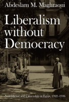 Liberalism without Democracy