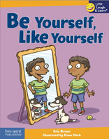 Be Yourself, Like Yourself