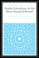 Arabic Literature in the Post-Classical Period