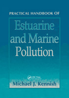 Practical Handbook of Estuarine and Marine Pollution