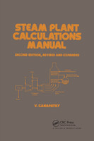 Steam Plant Calculations Manual, Revised and Expanded