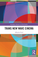 Trans New Wave Cinema