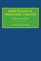 Irish Political Prisoners 1848-1922