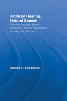Artificial Hearing, Natural Speech