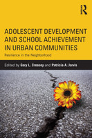 Adolescent Development and School Achievement in Urban Communities
