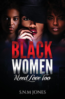 Black Women Need Love Too