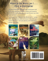 Where in the World Can I ... Find a Dinosaur?