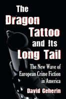 The Dragon Tattoo and Its Long Tail