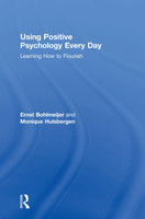 Using Positive Psychology Every Day