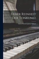 Ueber Reinheit Der Tonkunst