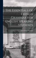 The Essentials of French Grammar for English Speaking Students