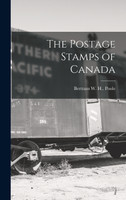 The Postage Stamps of Canada