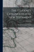 The Student's Chronological New Testament