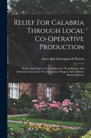 Relief For Calabria Through Local Co-operative Production
