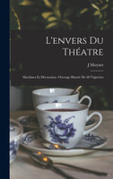 L'envers Du Théatre